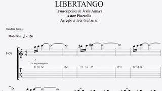 Tablatura Piazzolla Guitarra Libertango a Tres Guitarras [upl. by Frierson107]