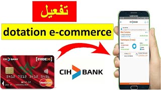 كيفاش نفعل Dotation Ecommerce cih mobile [upl. by Ayrad]