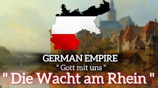 quot Die Wacht am Rhein quot  German Patriotic Song [upl. by Isewk]