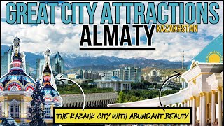 AMAZING ALMATY  BEST tourist attractions guide The breathtaking Kazakhstan youll love almaty [upl. by Marmion]