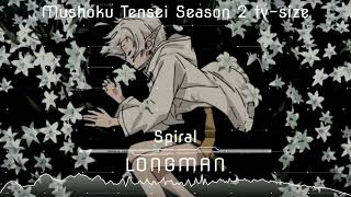 LONGMAN  Spiral Mushoku Tensei Season 2 OP TVSize Instrumental Cover [upl. by Kristofer]