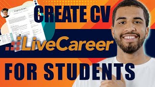 How to Make a CV for Students With No Experience  Free Livecareer Resume Builder 2024 [upl. by Dragone]