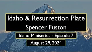 Idaho  Resurrection Plate w Spencer Fuston [upl. by Aivatra]