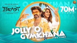 Jolly O Gymkhana  Official Lyric Video  Beast  Thalapathy Vijay  Sun Pictures  Nelson  Anirudh [upl. by Adraynek]