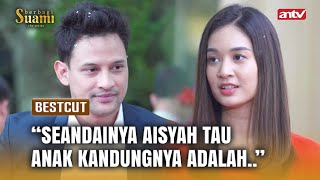 Sabarr Belum Saatnya Aisyah Tau Ini Semua  Best Cut Berbagi Suami ANTV Eps 86 14 [upl. by Ahsinoj]