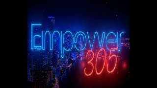 Empower 305  Episode 1 [upl. by Sisco720]