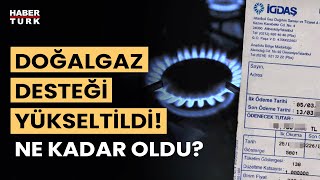 Cumhurbaşkanı Erdoğan açıkladı Doğalgaz desteği artırıldı Doğalgaz yardımı ne kadar oldu [upl. by Nnaer989]