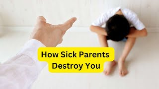 How Sick Parents Destroy You or Why I am Childless [upl. by Nalyak779]