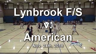 Lynbrook FS vs American  112418 [upl. by Ledda890]