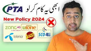 PTA Tax Policy for Mobile Sims in 2024  quotJazz Telenor Ufone Zong Scomquot  Abhi Ye Kaam Krlo [upl. by Littman]