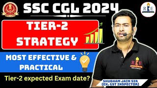 SSC CGL 2024 Tier2 most practical Strategy by Shubham Sir RBE Tier2 expected date [upl. by Fritz]