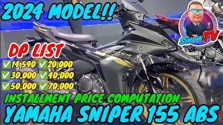 YAMAHA SNIPER 155 ABS  2024  INSTALLMENT PRICE [upl. by Ttevi448]