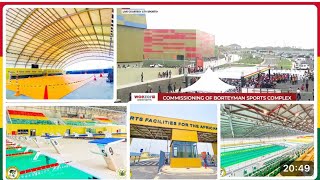 WOW 😯 COMMISSIONING OF 50K CAPACITY ULTRAMODERN SPORTS COMPLEX STADIUM AT BORTEYMAN IN GHANA 🇬🇭 [upl. by Shay474]