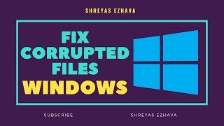 How to fix Corrupted Files on Windows 10 [upl. by Aileme171]