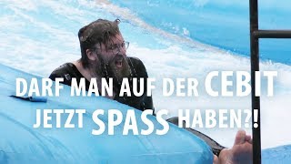 CebitRundgang 2018 Darf man da jetzt echt Spaß haben [upl. by Olihs783]