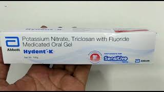 HydentK Gel  potassium Nitrate Triclosan with Fluoride Oral Gel  Hydent K Gel uses Review Hindi [upl. by Pyle]