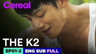 ENG SUBFULL THE K2  EP011  Jichangwook Limyoona THEK2 [upl. by Annirak323]