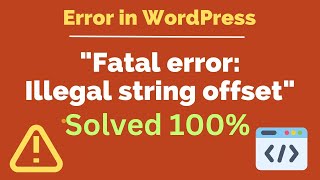 How to Fix the Uninitialized String Offset Error in WordPress [upl. by Wolfson]