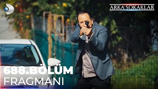 Arka Sokaklar 688 Bölüm Fragmanı kanald [upl. by Pegeen520]