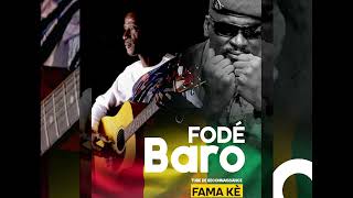 FODE BARO FAMA KE Audio [upl. by Fennelly]