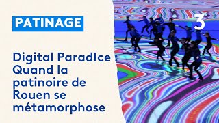 Digital ParadIce  la patinoire de Rouen se métamorphose en une œuvre impressionniste interactive [upl. by Lenz]