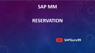 17 Reservation  SAP MM  Sap Guru99 [upl. by Suneya522]