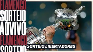 SORTEIO  LIBERTADORES DA AMÉRICA  QUAL GRUPO FICARÁ O FLAMENGO [upl. by Rases]