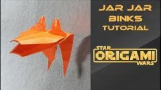 Star Wars Origami Tutorial Jar Jar Binks [upl. by Letitia]