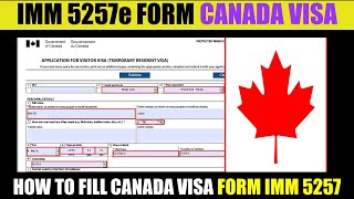 How to fill Canada Temporary Resident Visa Form IMM 5257e  Canada Visitor Visa Documents  GC Key [upl. by Anirac505]