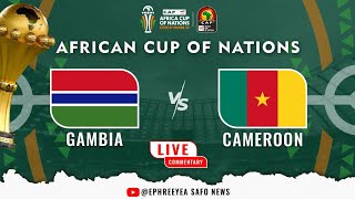 THE GAMBIA VRS CAMEROON AFCON 2023 LIVE COMMENTARY MATCH DAY 3 [upl. by Balliett296]