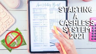 How to start a CASHLESS Envelope System 2021 FOR BEGINNERS  April Month Budget  Naturally Lizzie [upl. by Leacim]