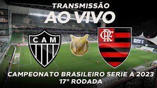 ATLETICO MG 1 X 2 FLAMENGO AO VIVO  CAMPEONATO BRASILEIRO 2023 [upl. by Decker618]