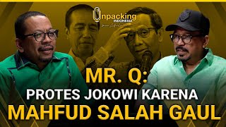 Mr Q Protes Jokowi Karena Mahfud Salah Gaul❗ Unpacking Indonesia Podcast [upl. by Icnan782]