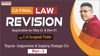 CA Final Law quick Revision including amendments of May 21 Part 3 Swapnil Patni [upl. by Athene]