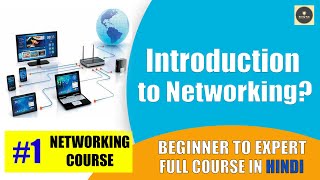 Introduction to Networking  Basics of Networks amp Networking Hindi  Networking Course 1 [upl. by Oribelle559]