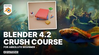 Learn Blender 42 Fast Complete Beginners Crash Course [upl. by Noak]