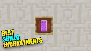 BEST SHIELD ENCHANTMENTS MINECRAFT 119  Bedrock amp Java [upl. by Kelula534]