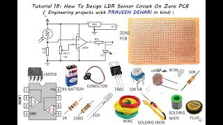 How To Design LDR Sensor Circuit On Zero PCB  Tutorial 18 [upl. by Boucher]