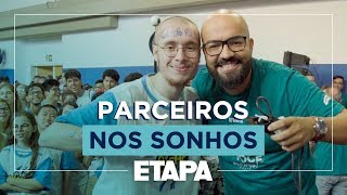 PARCEIROS NOS SONHOS  VESTIBULAR 2019  CURSO E COLÉGIO ETAPA [upl. by Melina]