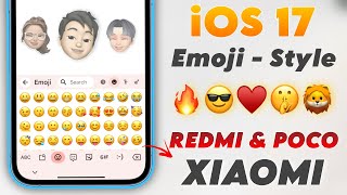 Apply iOS 17 Emoji In REDMI POCO amp XIAOMI Phones  No Apk ✅ Try It [upl. by Enneyehs]