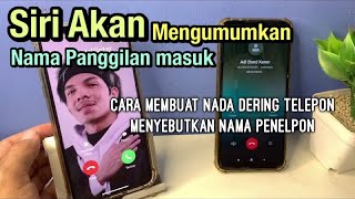 Cara Agar iPhone Membacakan Nama Penelpon Saat Ada Panggilan Telepon Masuk [upl. by Rodolphe]