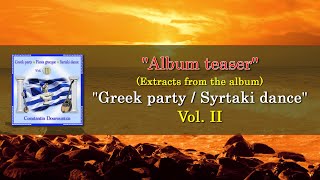 Constantin Dourountzis  Greek Party Vol II album teaser [upl. by Placida35]