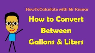 How to Convert Gallons and Liters [upl. by Nerta]