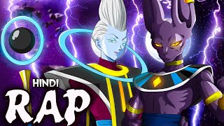 Beerus X Whis Hindi Rap  insane Hindi Anime Rap Dragon ball super [upl. by Evelin731]