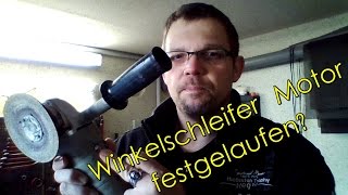 Winkelschleifer Trennflex Motor festgelaufen  Worauf Ihr bei einem kauf achten solltet [upl. by Nywg]