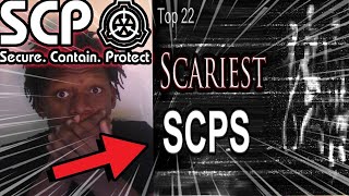 SCP Foundation  Top 22 Scariest SCPS REACTION [upl. by Anigroeg]