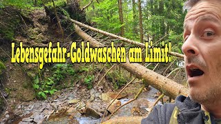 Lebensgefahr 🌟 Goldwaschen am Limit [upl. by Lyrac298]