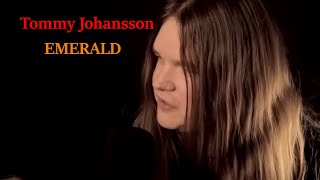 REACTION EMERALD THIN LIZZY  Tommy Johansson [upl. by Drapehs759]