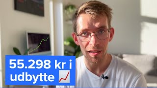 Jeg får 55298 kr i udbytte sådan geninvesterer jeg det og maksimerer rentes rente effekt [upl. by Jepum944]