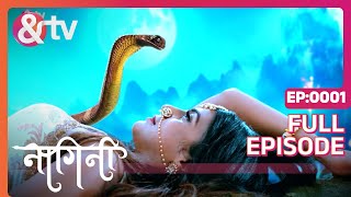 Digvijay ने चुराई नागमणि  Nagini Full Ep 1  2 Oct 21  Shivani Trishool Adishesha andtvchannel [upl. by Nappy]